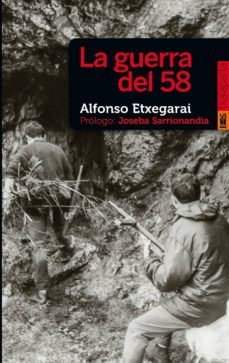 la guerra del 58-alfonso etxegarai-9788417065270