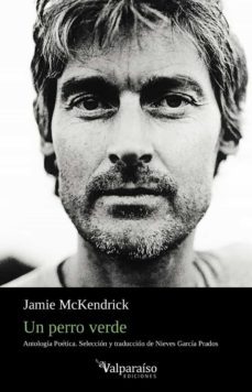 un perro verde-jamie mckendrick-9788417096670