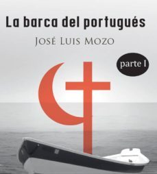 la barca del portugues tomo i (ebook)-jose luis mozo-9788417101770
