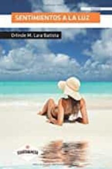 sentimientos a la luz-orlinde m. lara batista-9788417104870