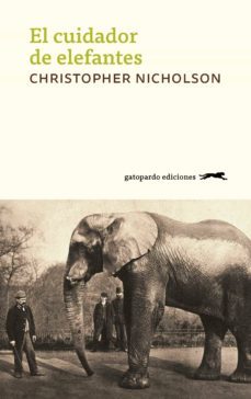 el cuidador de elefantes (ebook)-christopher nicholson-9788417109370