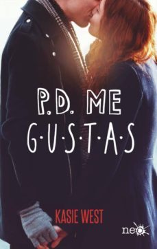 p.d. me gustas (ebook)-kasie west-9788417114770