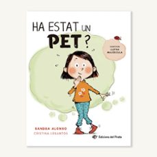ha estat un pet?-sandra alonso-9788417207670