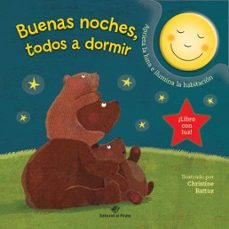 buenas noches, todos a dormir-christine battuz-9788417210670