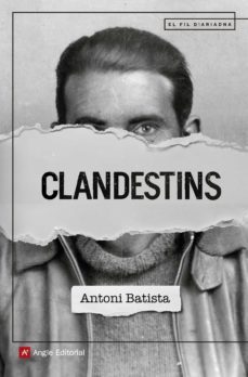 clandestins-antoni batista-9788417214470