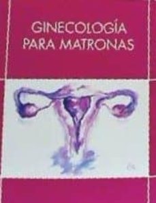 ginecologia para matronas-judith hernandez alonso-9788417285470