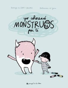 yo coloreare monstruos por ti-santi balmes-9788417333270