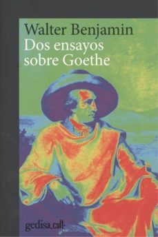 dos ensayos sobre goethe-walter benjamin-9788417341770