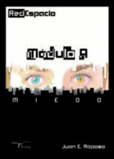 redespacio, modulo a miedo (ebook)-juan e. raposo-9788417404970