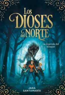 la leyenda del bosque (los dioses del norte 1) (ebook)-9788417424770