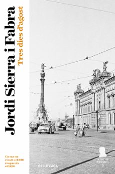 tres dies d agost (inspector mascarell 7)-jordi sierra i fabra-9788417444570