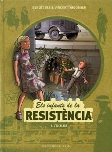 els infants de la resistencia 4: l escalada-benoit ers-vincent dugomier-9788417759070
