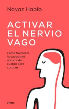 activar el nervio vago (ebook)-navaz habib-9788417780470