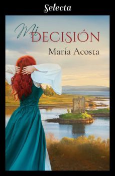 mi decisión (ebook)-maria acosta-9788417931070