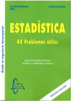 estadistica. 45 problemas utiles (2ª ed.)-9788417969370