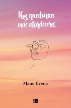nos quedaran mas atardeceres (ebook)-manu erena-9788418051470