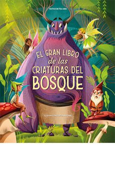 el gran libro de las criaturas del bosque-anna lang-9788418350870