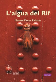 l'aigua del rif (ebook)-montse flores pallares-9788418378270