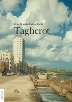 tagherot (ebook)-mateo fernandez pacheco martin-9788418411670