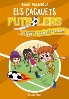 els cacauets futbolers 3. secrets inconfessables-isaac palmiola-9788418444470