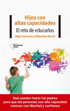 hijos con altas capacidades-olga carmona-alejandro busto-9788418582370