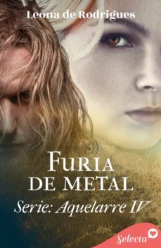furia de metal (aquelarre 4) (ebook)-leona de rodrigues-9788418646270