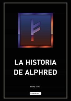 la historia de alphred (ebook)-freddy utrilla-9788418789670