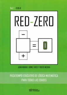red- zero: pasatiempo educativo de logica matematica para todas las edades-juan manuel gomez rico-9788418896170