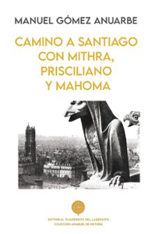 camino a santiago con mithra, prisciliano y mahoma-9788418997570