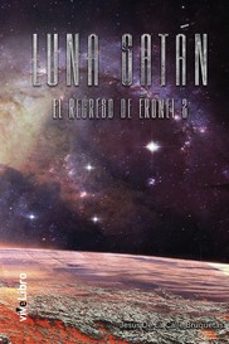 luna satan. el regreso de eronel 2-jesus de la calle bruquetas-9788419134370
