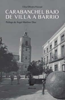 carabanchel bajo. de villa a barrio (ebook)-9788419174970