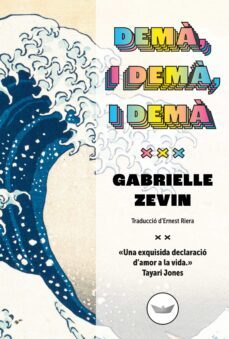 demà, i demà, i demà (ebook)-gabrielle zevin-9788419332370