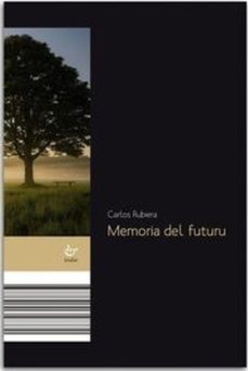 memoria del futuru-carlos rubiera-9788419358370