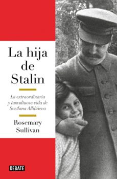 la hija de stalin-rosemary sullivan-9788419399670