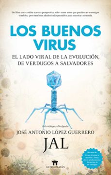 los buenos virus-jose antonio lopez guerrero-9788419414670