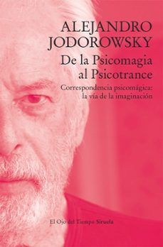 de la psicomagia al psicotrance-9788419419170