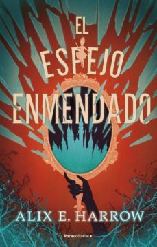 el espejo enmendado (ebook)-alix e. harrow-9788419449870