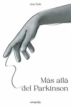 mas alla del parkinson-ana dolz-9788419528070
