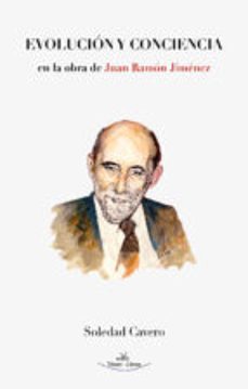 evolucion y conciencia en la obra de juan ramon jimenez (ebook)-soledad cavero-9788419559470