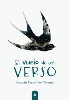 el vuelo de un verso-joaquin fernandez vicente-9788419603470