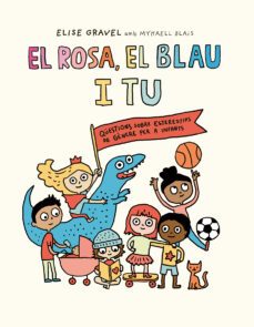 el rosa, el blau i tu-elise gravel-9788419607270