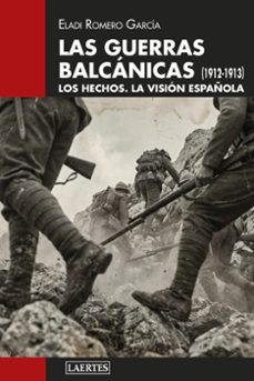 las guerras balcanicas (1912-1913)-9788419676870