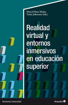 realidad virtual y entornos inmersivos en educacion superior (ebook)-9788419690470