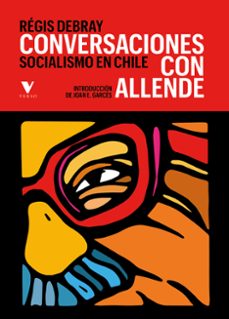 conversaciones con allende-salvador allende-regis debray-9788419719270