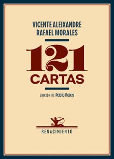 121 cartas-vicente aleixandre-rafael morales-9788419791870