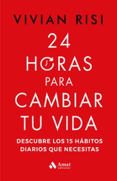 24 horas para cambiar tu vida (ebook)-vivian risi-9788419870070
