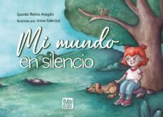 mi mundo en silencio-guada reina aragon-9788419904270