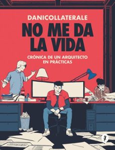 no me da la vida (ebook)-dani collaterale-9788419981370
