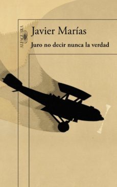 juro no decir nunca la verdad (ebook)-javier marias-9788420419770