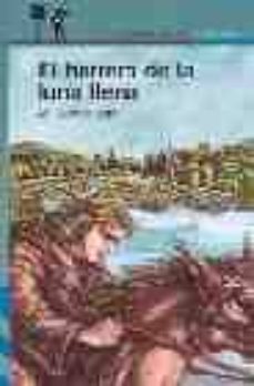 el herrero de la luna llena-isabel molina llorente-9788420435770